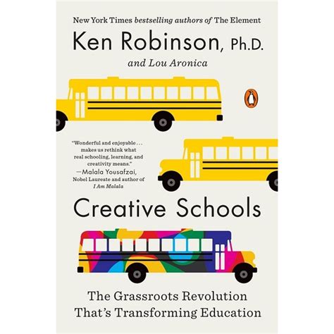 Creative Schools The Grassroots Revolution That s Transforming Education Reader