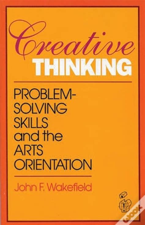 Creative Thinking Problem Solving Skills and the Arts Orientation PDF