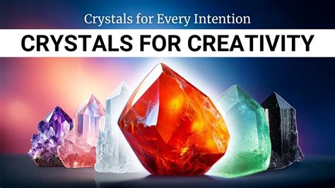 Creativity Crystals: Unlock Your Inner Genius