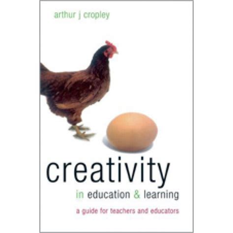 Creativity in Education Learning A Guide for Teachers and Educators Ebook Epub