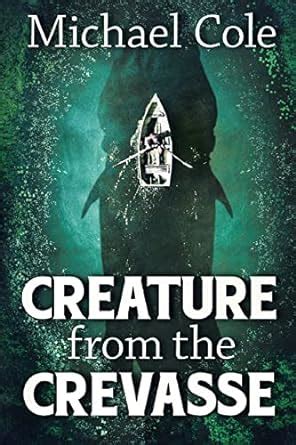 Creature From The Crevasse Reader