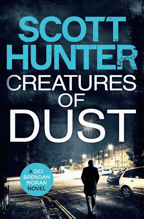 Creatures of Dust DCI Brendan Moran 2 Epub