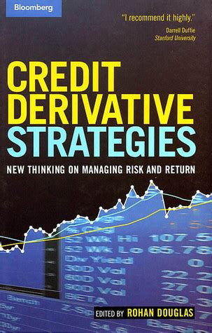 Credit Derivative Strategies: New Thinking on Managing Risk and Return (Bloomberg Professional) Kindle Editon