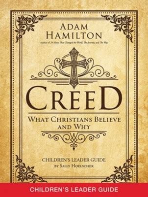 Creed Children s Leader Guide What Christians Believe and Why Creed series Epub