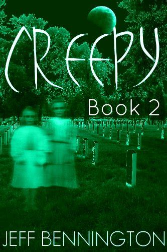 Creepy 2 A Collection of Ghost Stories and Paranormal Short Stories Creepy Series