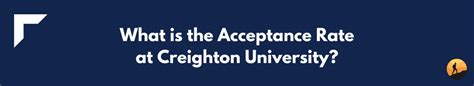 Creighton Post Interview Acceptance Rate: A Comprehensive Guide