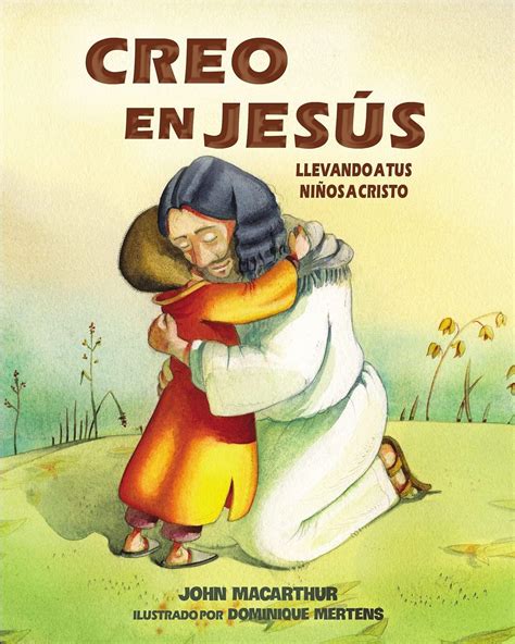 Creo en Jesus Llevando a tus niños a Cristo Spanish Edition Reader