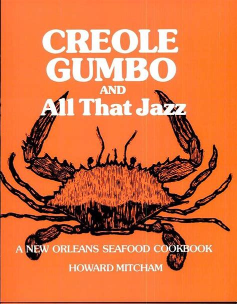 Creole Gumbo and All That Jazz: New Orleans Seafood Cookbook Ebook Doc