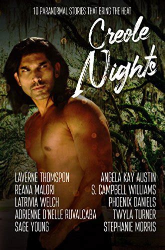 Creole Nights 10 Paranormal Stories That Bring The Heat Doc