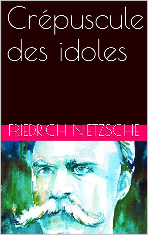 Crepuscule DES Idoles French Edition Kindle Editon