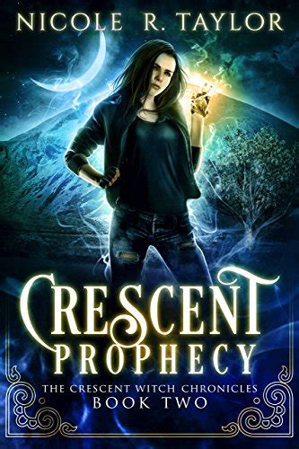 Crescent Prophecy The Crescent Witch Chronicles Epub