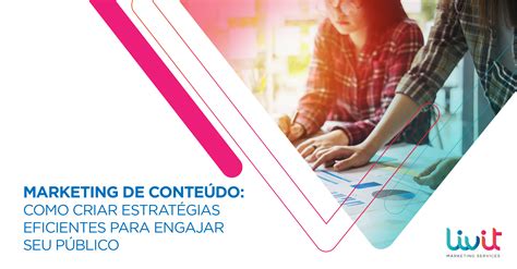 Criando Conteúdo Valioso para Engajar Seu Público