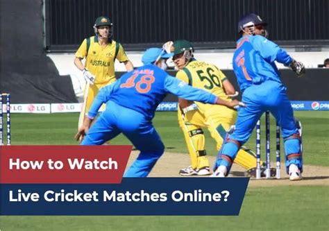 Cricket Live: The Ultimate Guide to Watching Live Cricket Matches