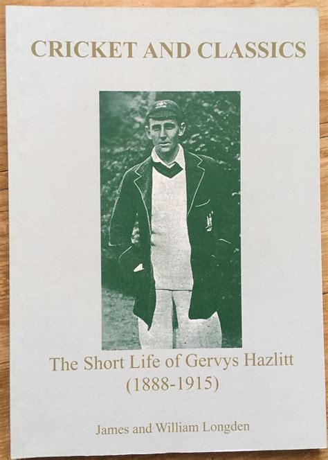 Cricket and Classics The Short Life of Gervys Hazlitt (1888-1915) Ebook Reader