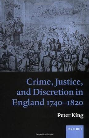 Crime Justice and Discretion in England 1740-1820 Doc