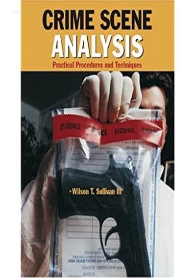 Crime Scene Analysis: Practical Procedures and Techniques Ebook PDF