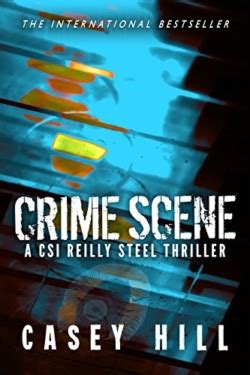 Crime Scene CSI Reilly Steel Prequel Forensic Mystery Series Reader