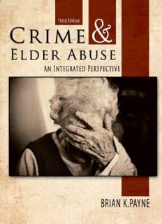 Crime and Elder Abuse: An Integrated Perspective Ebook Kindle Editon