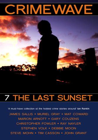 Crimewave The Last Sunset Last Sunsset v 7 Doc
