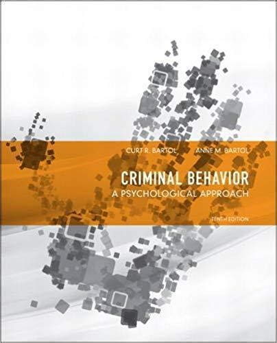 Criminal Behavior Psychological Approach 10th Doc