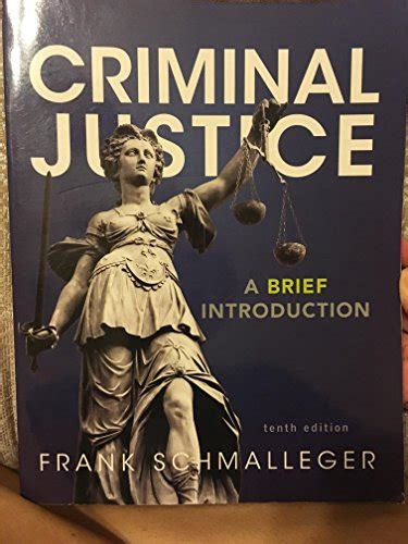 Criminal Justice A Brief Introduction 10th Edition Reader