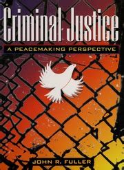 Criminal Justice A Peacemaking Perspective Epub