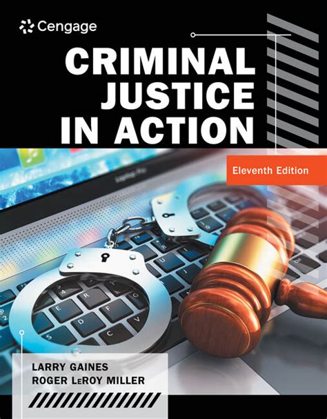 Criminal JusticeNow for Gaines Miller Criminal Justice in Action The Core 3rd Epub