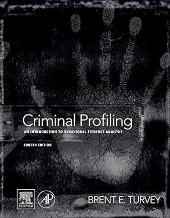 Criminal Profiling Fourth Introduction Behavioral Reader