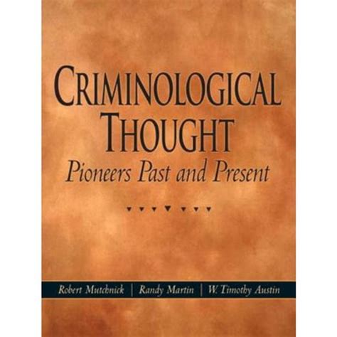 Criminological Thought Pioneers Past and Present PDF