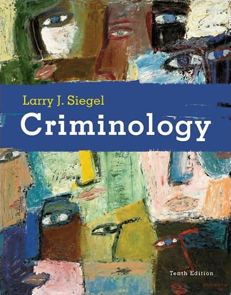 Criminology 10th Edition Tenth Ed 10e By Larry J Siegel 2008 Doc