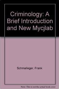 Criminology A Brief Introduction and NEW MyCJLab Epub