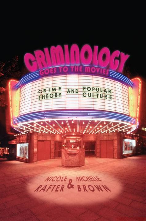Criminology Goes to the Movies Crime Theory and Popular Culture Kindle Editon