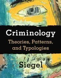 Criminology Theories Patterns and Typologies Available Titles Cengagenow 10th tenth edition Kindle Editon
