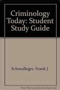 Criminology Today Student Study Guide Reader