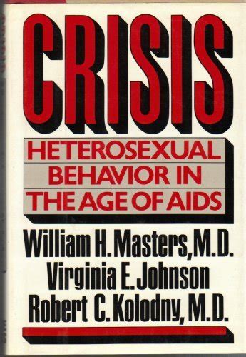 Crisis Heterosexual Behavior in the Age of AIDS Reader