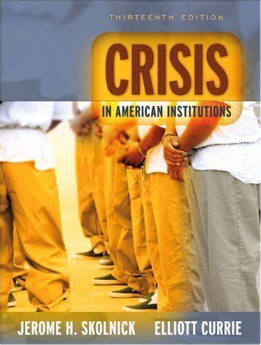 Crisis in American Institutions 13th Edition Doc