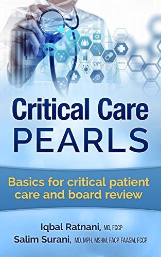 Critical Care Pearls Basics for critical patient care and board review Doc