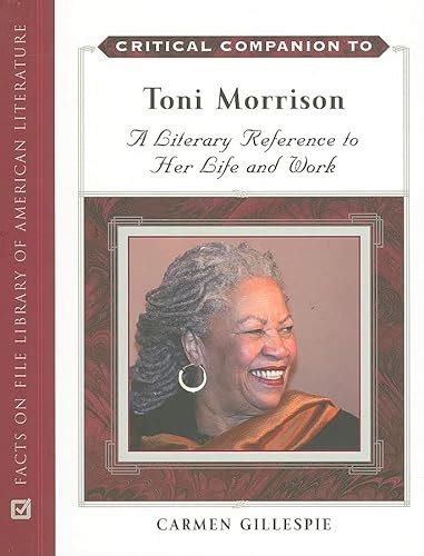 Critical Companion to Toni Morrison A Literary Reference to Her Life And Work Doc