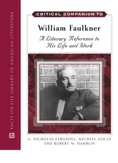 Critical Companion to William Faulkner A Literary Reference to His Life and Work Kindle Editon