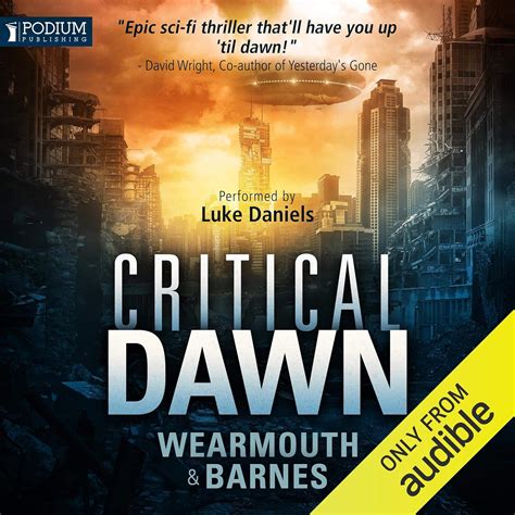 Critical Dawn The Critical Series Book 1 Reader