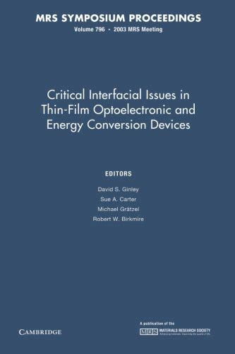 Critical Interfacial Issues in Thin-Film Optoelectronic and Energy Conversion Devices PDF