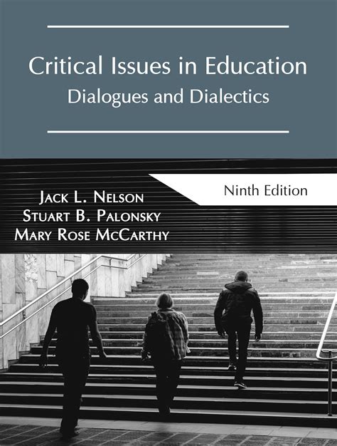 Critical Issues in Education Dialogues and Dialectics Doc