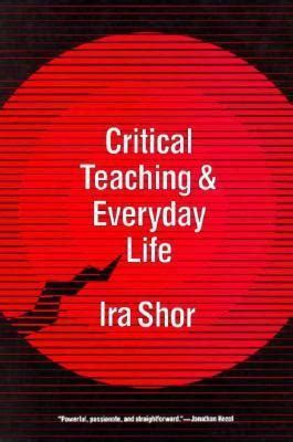 Critical Teaching and Everyday Life PDF