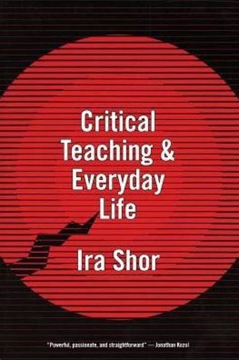 Critical Teaching and Everyday Life Reader