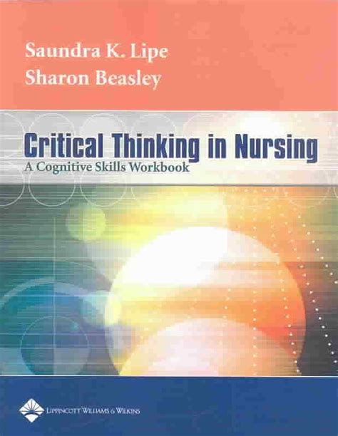 Critical Thinking in Nursing: A Cognitive Skills Workbook Epub