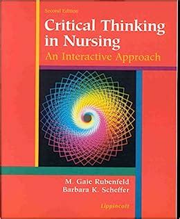 Critical Thinking in Nursing An Interactive Approach 1st Edition PDF