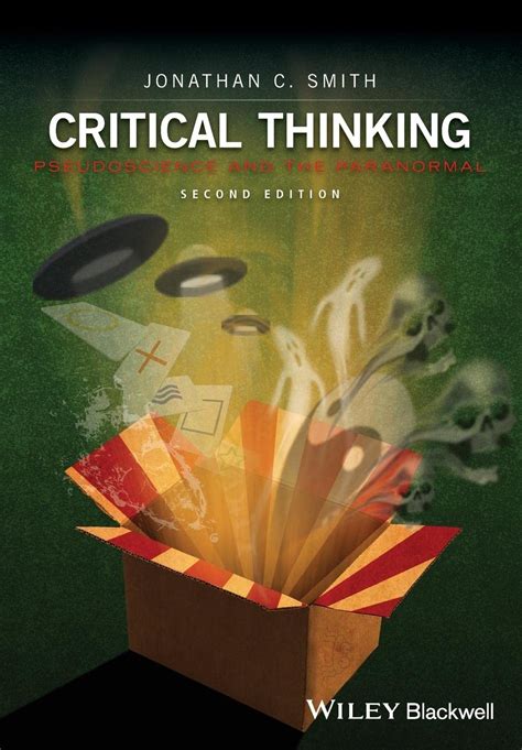 Critical Thinking in a World of Pseudoscience and Paranormal Beliefs Reader