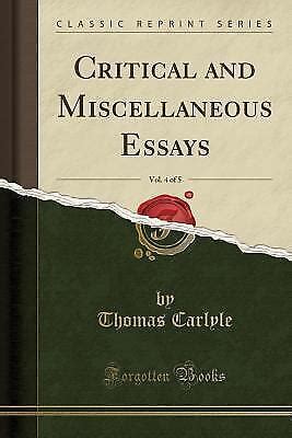 Critical and Miscellaneous Essays Classic Reprint PDF