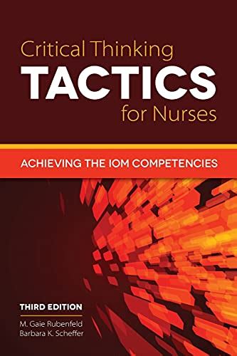 Critical.Thinking.TACTICS.For.Nurses.Achieving.The.IOM.Competencies Ebook Reader