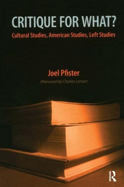 Critique for What?: Cultural Studies Kindle Editon